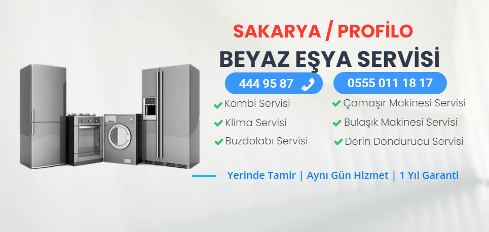 Profilo Beyaz Eşya Servisi Sakarya